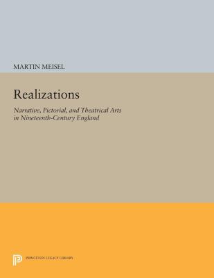 Realizations: Narrative, Pictorial, and Theatri... 0691612935 Book Cover