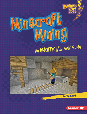 Minecraft Mining: An Unofficial Kids' Guide 1728457777 Book Cover