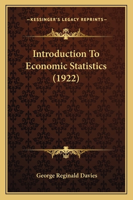 Introduction To Economic Statistics (1922) 1166586294 Book Cover