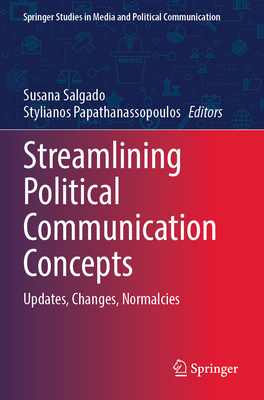 Streamlining Political Communication Concepts: ... 3031453379 Book Cover