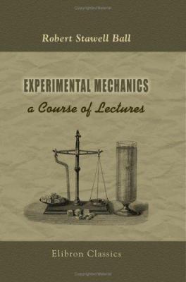 Experimental Mechanics: A Course of Lectures De... 1421249359 Book Cover