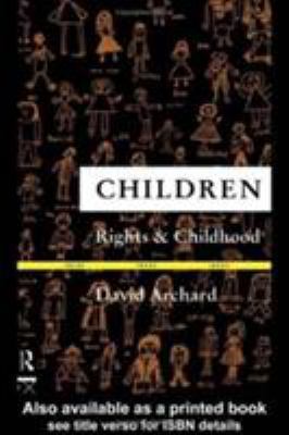 Children: Rights and Childhood 041508251X Book Cover