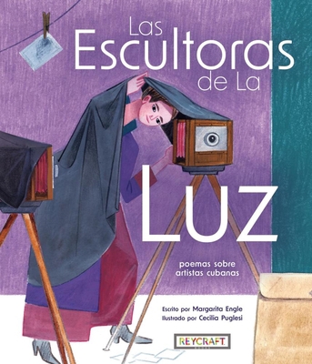 Las Escultoras de la Luz: Poemas Sobre Artistas... [Spanish] 1478885815 Book Cover