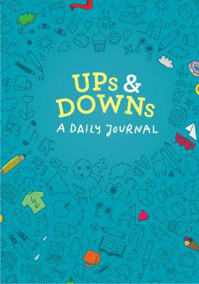 Ups and Downs: A Journal for Good and Not-So-Go... 145215466X Book Cover