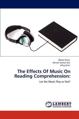 The Effects of Music on Reading Comprehension 3847323482 Book Cover