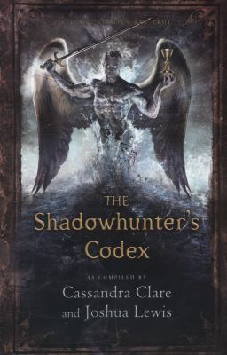 The Shadowhunter's Codex 1406351482 Book Cover