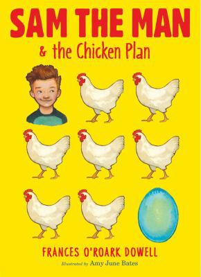 Sam the Man & the Chicken Plan 1481440675 Book Cover