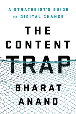 The Content Trap: A Strategist's Guide to Digit... 0812995384 Book Cover