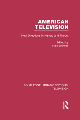 American Television: New Directions in History ... 0415841364 Book Cover