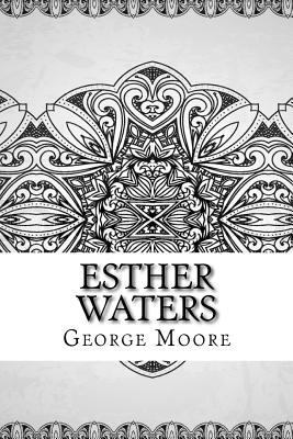 Esther Waters 1729539807 Book Cover