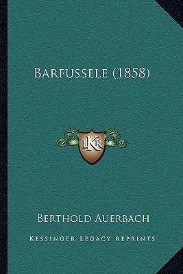 Barfussele (1858) [German] 1167584910 Book Cover