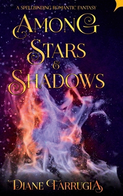 Among Stars and Shadows: A Spellbinding Romanti... 1998839125 Book Cover