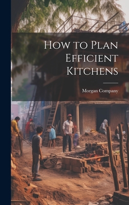 How to Plan Efficient Kitchens 1019366974 Book Cover