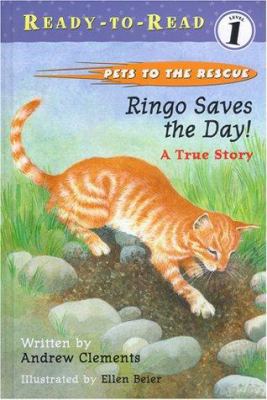 Ringo Saves the Day! A True Story (Ready-to-Rea... 0689829159 Book Cover