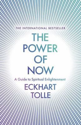 The Power of Now a Guide to Spiritual Enlighten... 0340733500 Book Cover