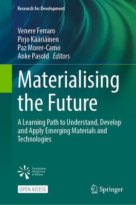 Materialising the Future: A Learning Path to Un... 3031252063 Book Cover