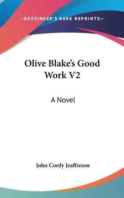 Olive Blake's Good Work V2 0548271674 Book Cover