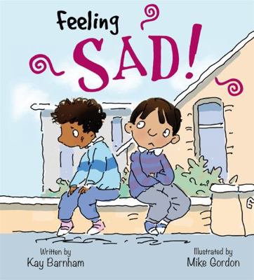 Feelings And Emotions Feeling Sad 1526300729 Book Cover