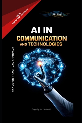 AI in Communication and Technologies B0GXWDV9VT Book Cover