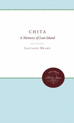 Chita: A Memory of Last Island 0807840394 Book Cover