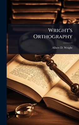 Wright's Orthography 1023680548 Book Cover