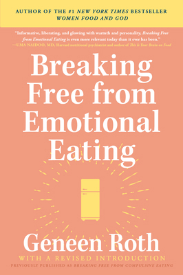 Breaking Free from Emotional Eating 0452284910 Book Cover