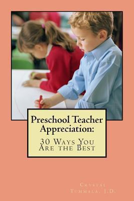 Preschool Teacher Appreciation: 30 Ways You Are... 1983867535 Book Cover