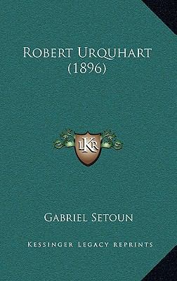 Robert Urquhart (1896) 1165729717 Book Cover