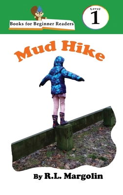 Books for Beginner Readers Mud Hike 1087957699 Book Cover