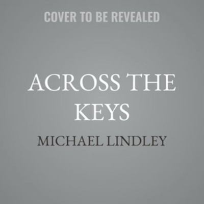 Across the Keys B0H5FRZG2P Book Cover