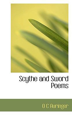 Scythe and Sword Poems 1110531508 Book Cover