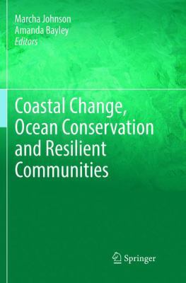 Coastal Change, Ocean Conservation and Resilien... 3319824635 Book Cover