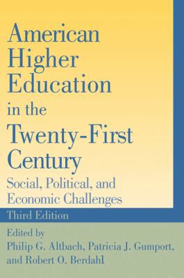 American Higher Education in the Twenty-First C... 0801899052 Book Cover