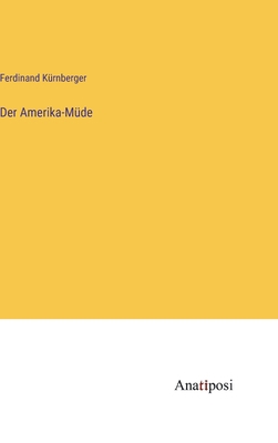 Der Amerika-Müde [German] 3382024314 Book Cover
