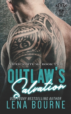 Outlaw's Salvation (A Viper's Bite MC Novel Boo... 1979192367 Book Cover