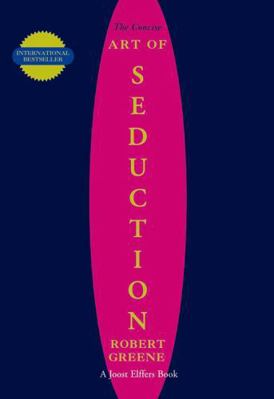 Concise Art of Seduction B01BITCM20 Book Cover