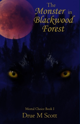 The Monster in Blackwood Forest B08KH3TH8N Book Cover