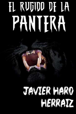 El Rugido de la Pantera [Spanish] 172001390X Book Cover