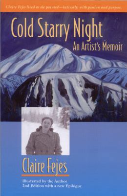 Cold Starry Night: An Artist's Memoir 0979047064 Book Cover