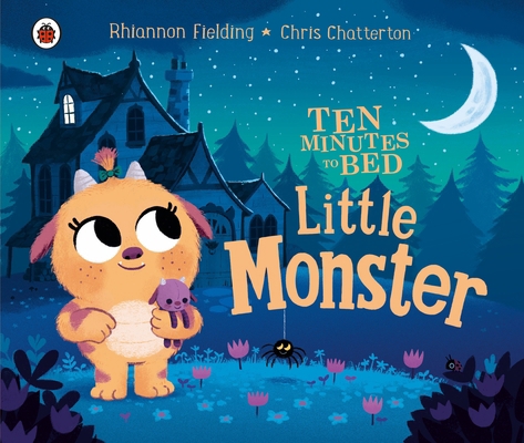 Ten Minutes to Bed: Little Monster 0241436672 Book Cover