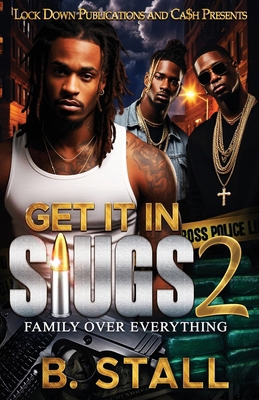 Get It In Slugs 2: Family Over Everything B0F2HQLPH3 Book Cover
