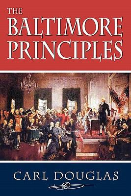 The Baltimore Principles 1450749399 Book Cover