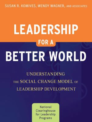 Leadership for a Better World: Understanding th... 0470449497 Book Cover