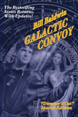 Galactic Convoy: Director's Cut Edition 1601453787 Book Cover