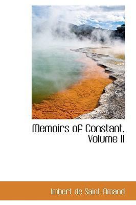 Memoirs of Constant, Volume II 1103209345 Book Cover