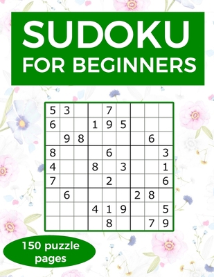 Sudoku for Beginners: A collection of sudoku pu... [Large Print] 165625509X Book Cover