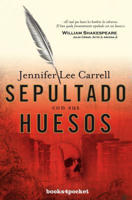 Sepultado Con Sus Huesos = Interred with Their ... [Spanish] 8492801344 Book Cover