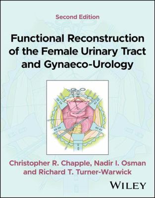 Functional Reconstruction of the Female Urinary... 1119839874 Book Cover