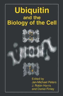 Ubiquitin and the Biology of the Cell 1489919244 Book Cover