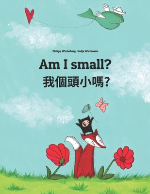 Am I small? 我個頭小... 1726462943 Book Cover